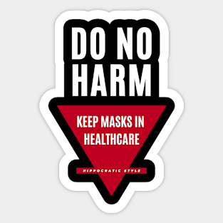 DO NO HARM Sticker